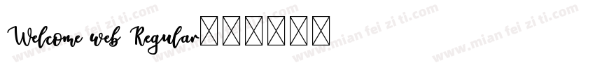 Welcome web Regular字体转换